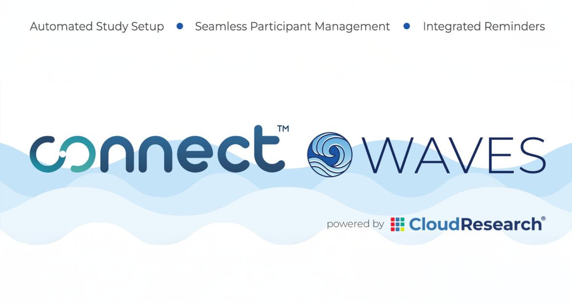 Introducing Waves: A Better Way to Conduct Longitudinal and Daily Diary Studies on Connect 